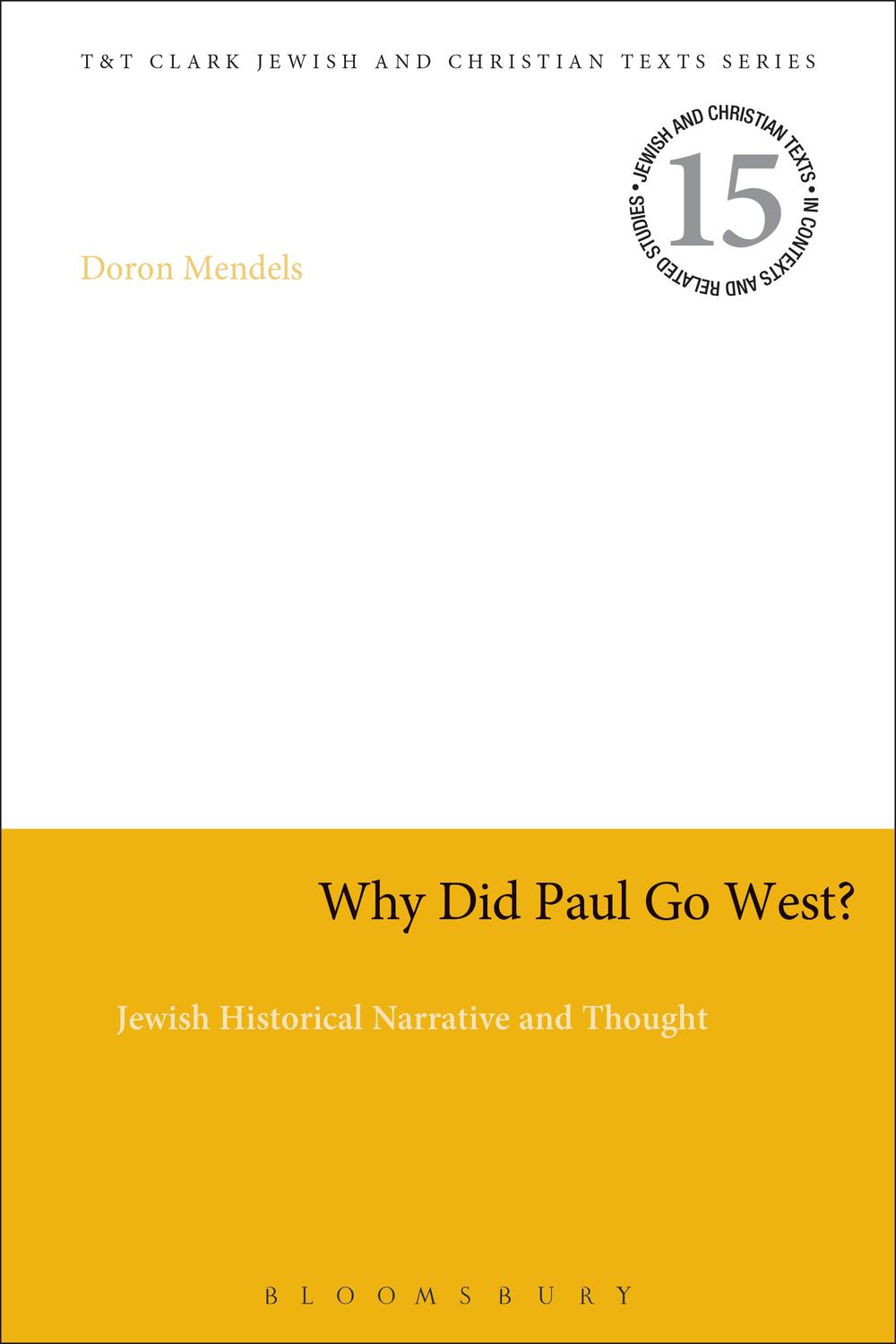 Why Did Paul Go West? - Doron Mendels