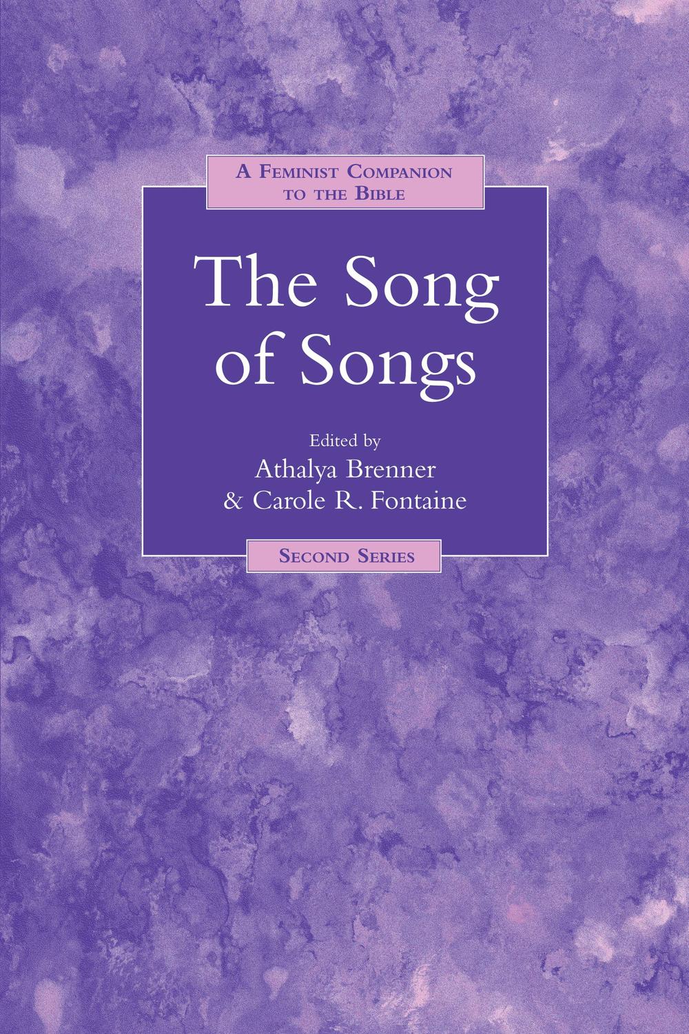 A Feminist Companion to Song of Songs - Athalya Brenner-Idan, Carole Fontaine