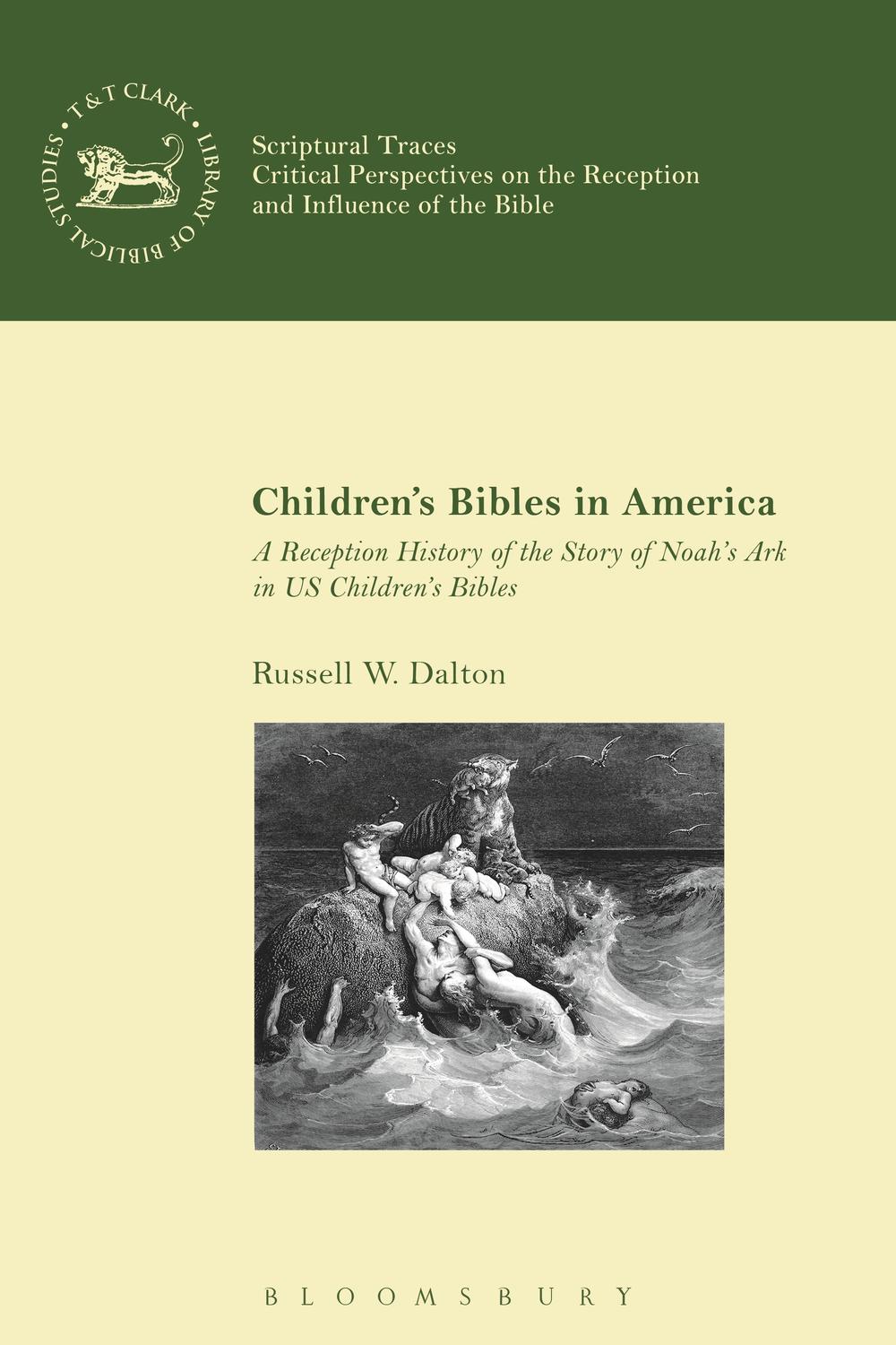 Children's Bibles in America - Russell W. Dalton