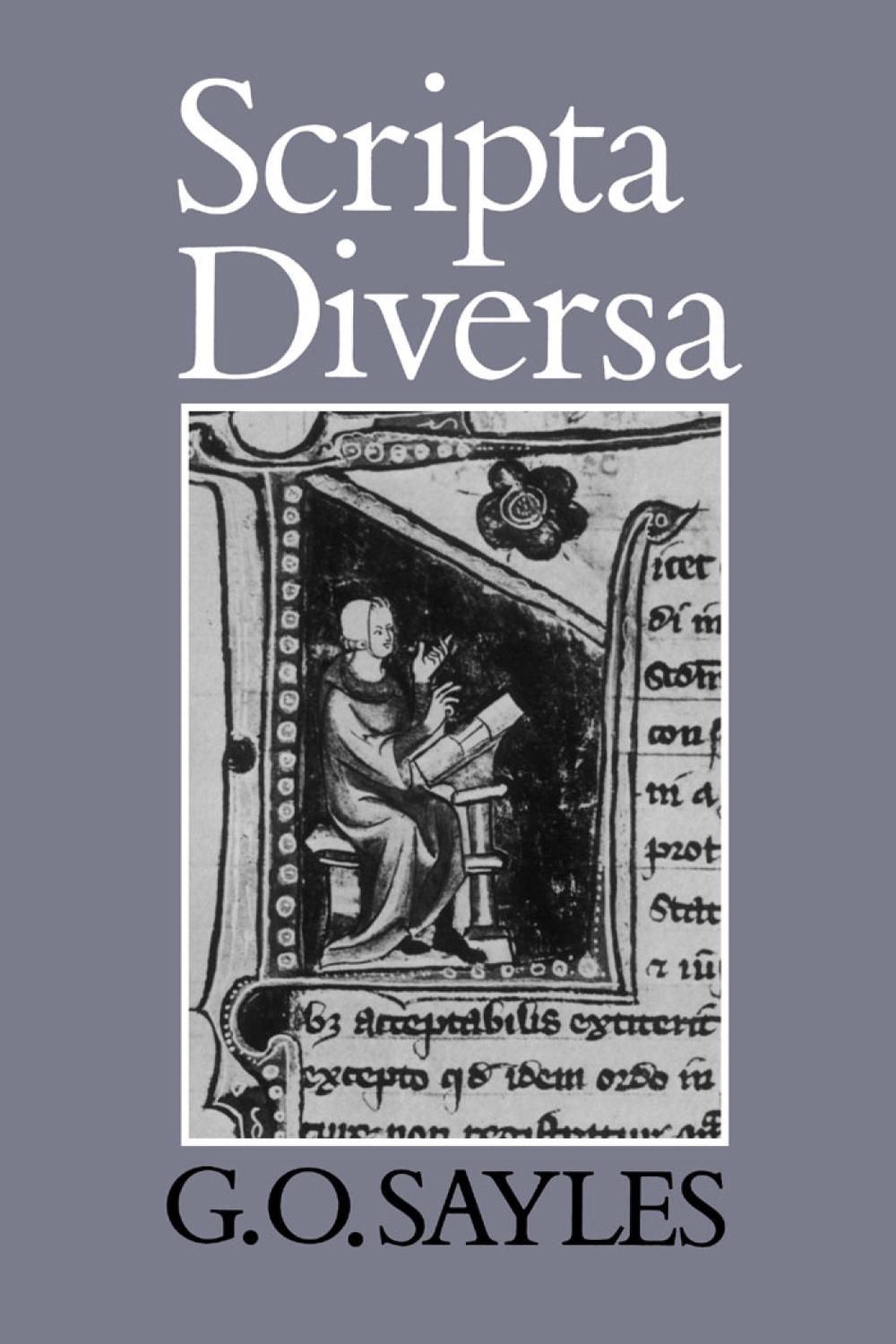 Scripta Diversa - G. O. Sayles
