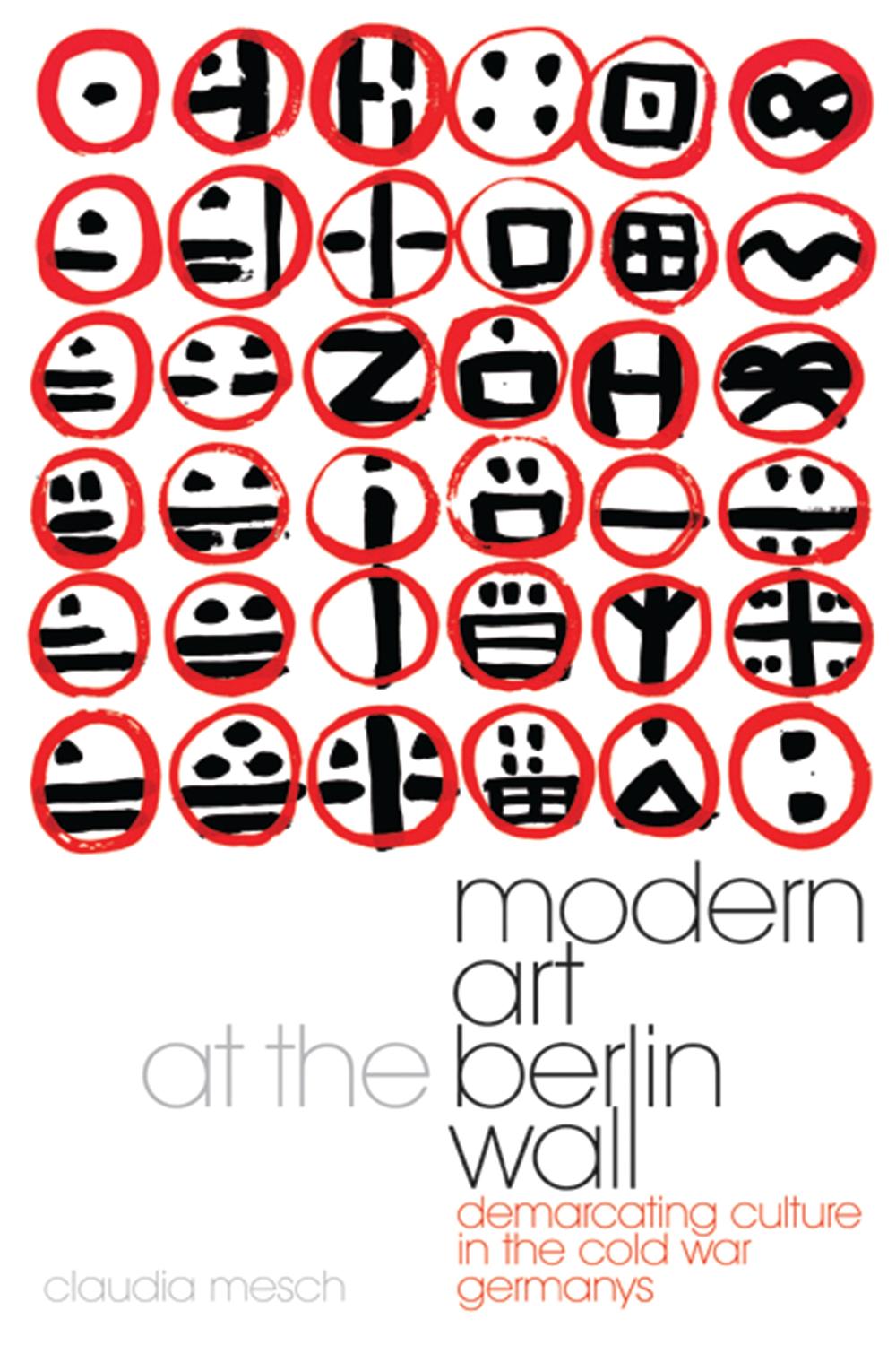 Modern Art at the Berlin Wall - Claudia Mesch
