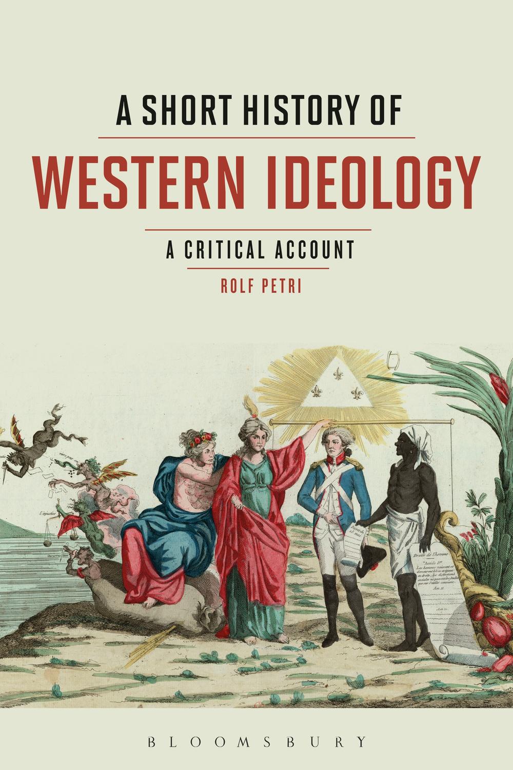 A Short History of Western Ideology - Rolf Petri