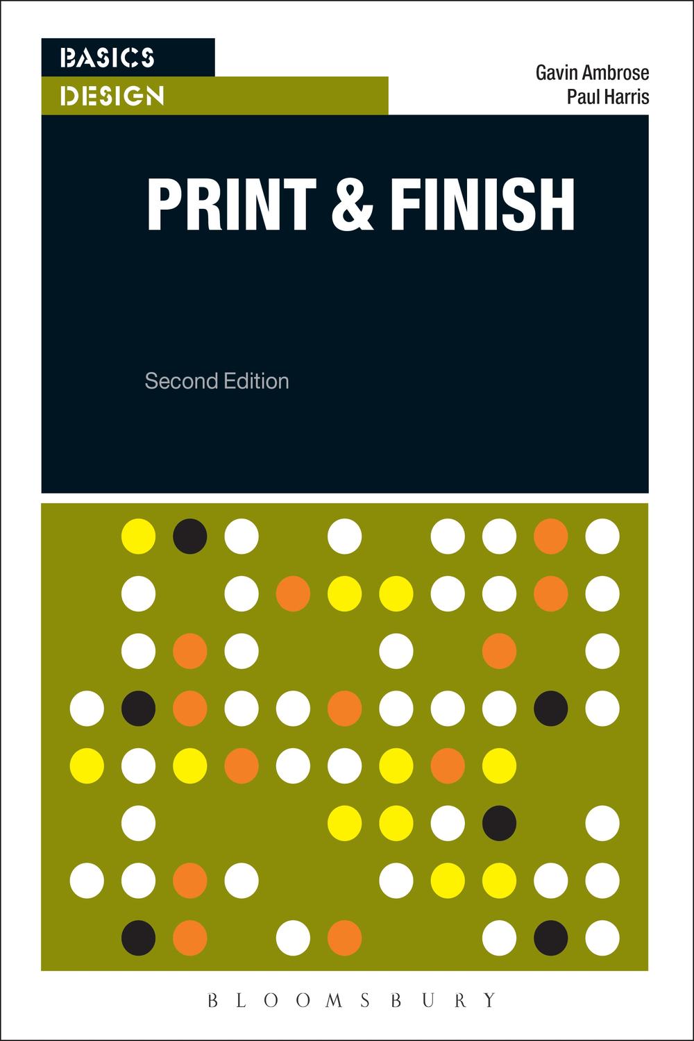 Basics Design: Print and Finish - Gavin Ambrose, Paul Harris