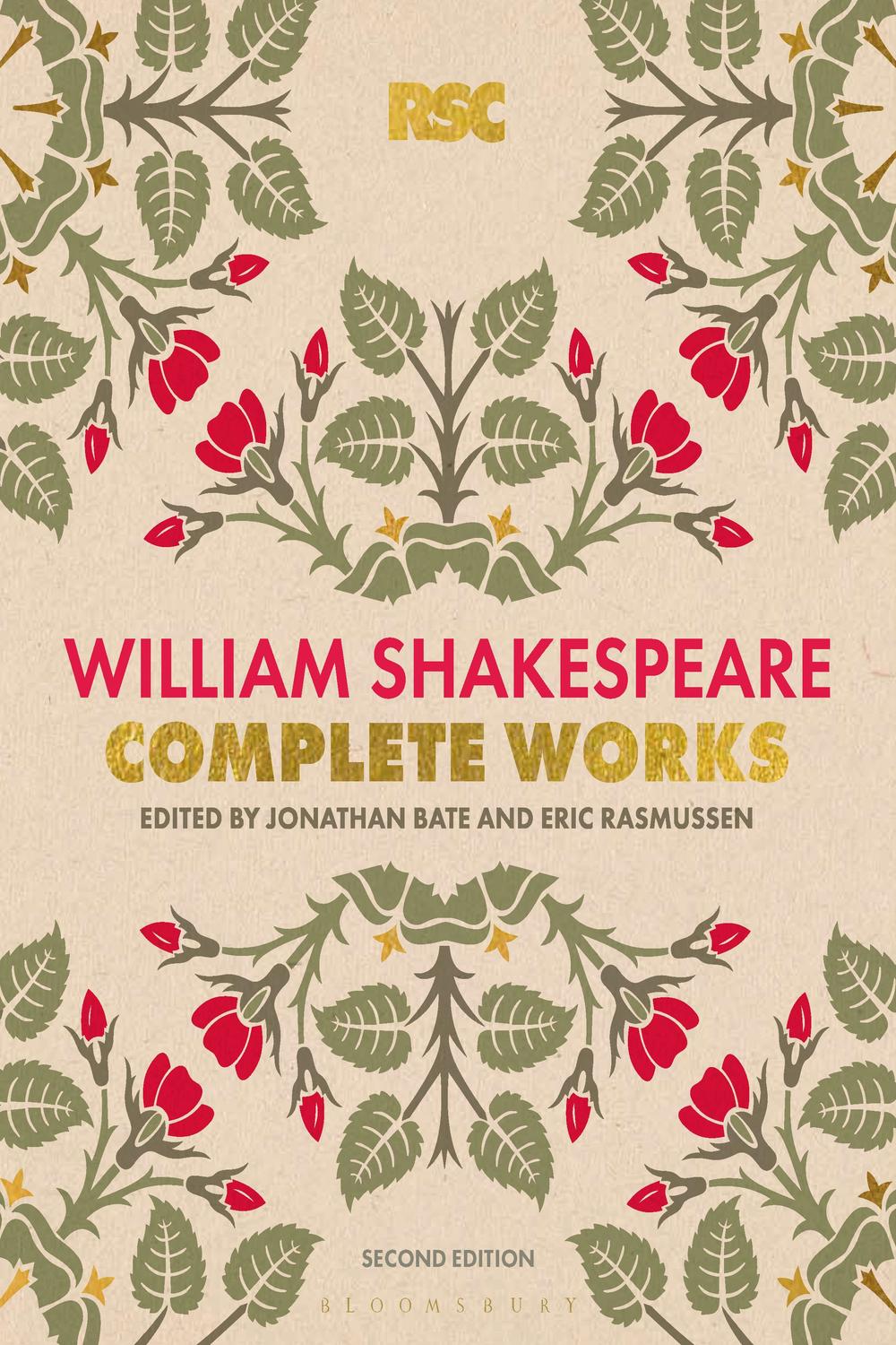 The RSC Shakespeare: The Complete Works - William Shakespeare, Jonathan Bate, Eric Rasmussen