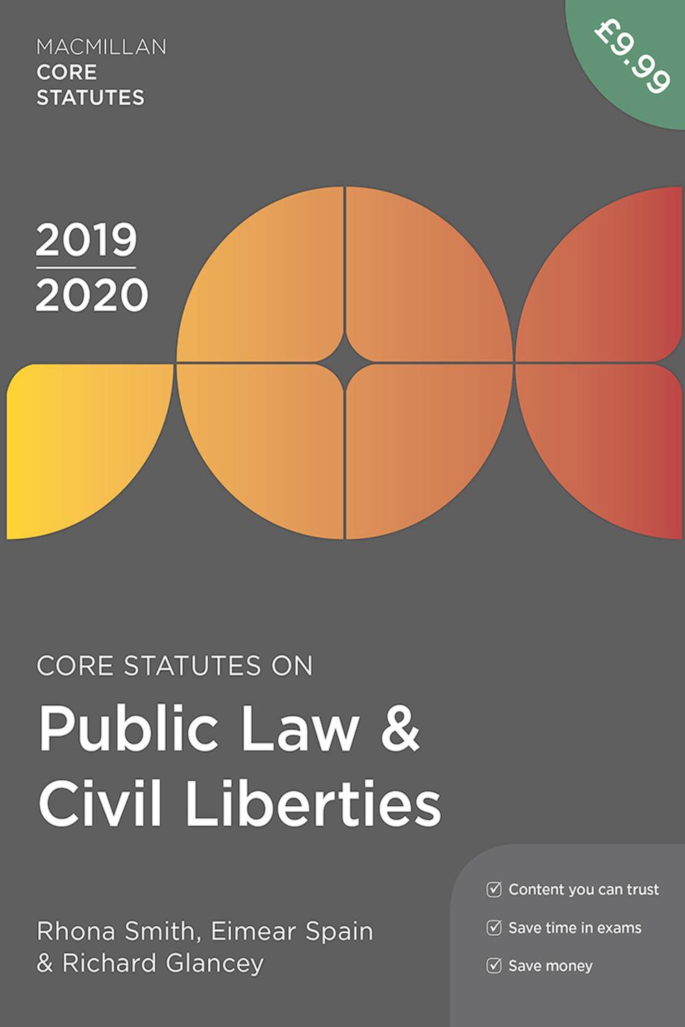 Core Statutes on Public Law & Civil Liberties 2019-20 - Rhona Smith, Eimear Spain, Richard Glancey