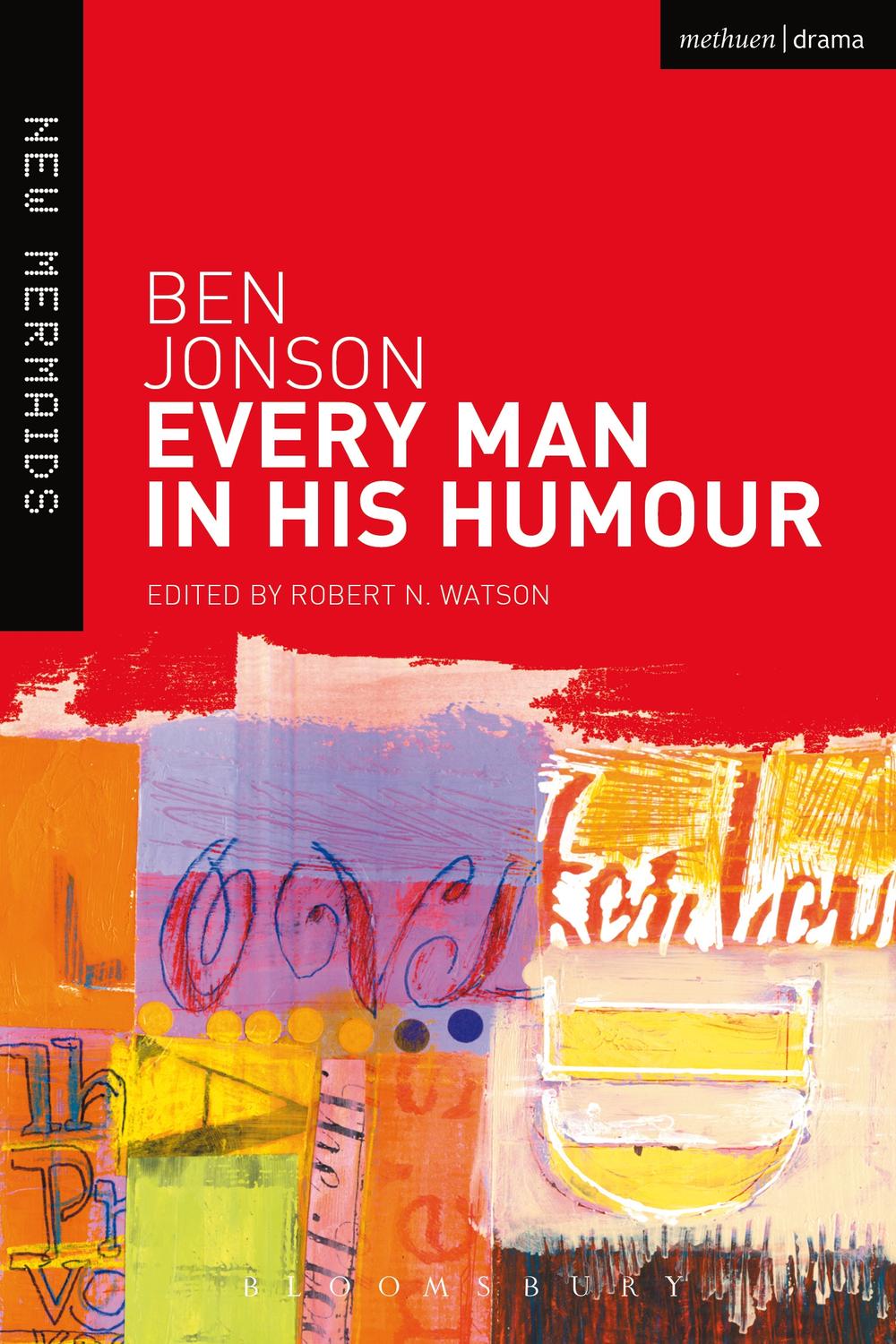 Every Man in His Humour - Ben Jonson, Robert N. Watson