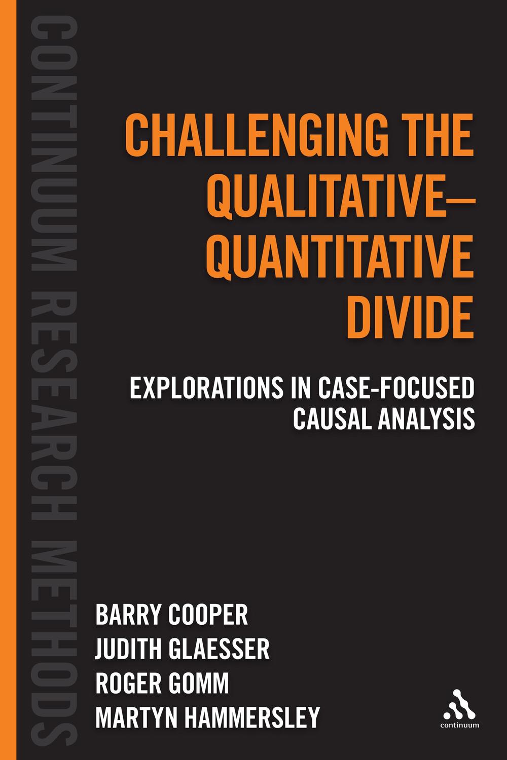 Challenging the Qualitative-Quantitative Divide - Barry Cooper, Judith Glaesser, Roger Gomm, Martyn Hammersley