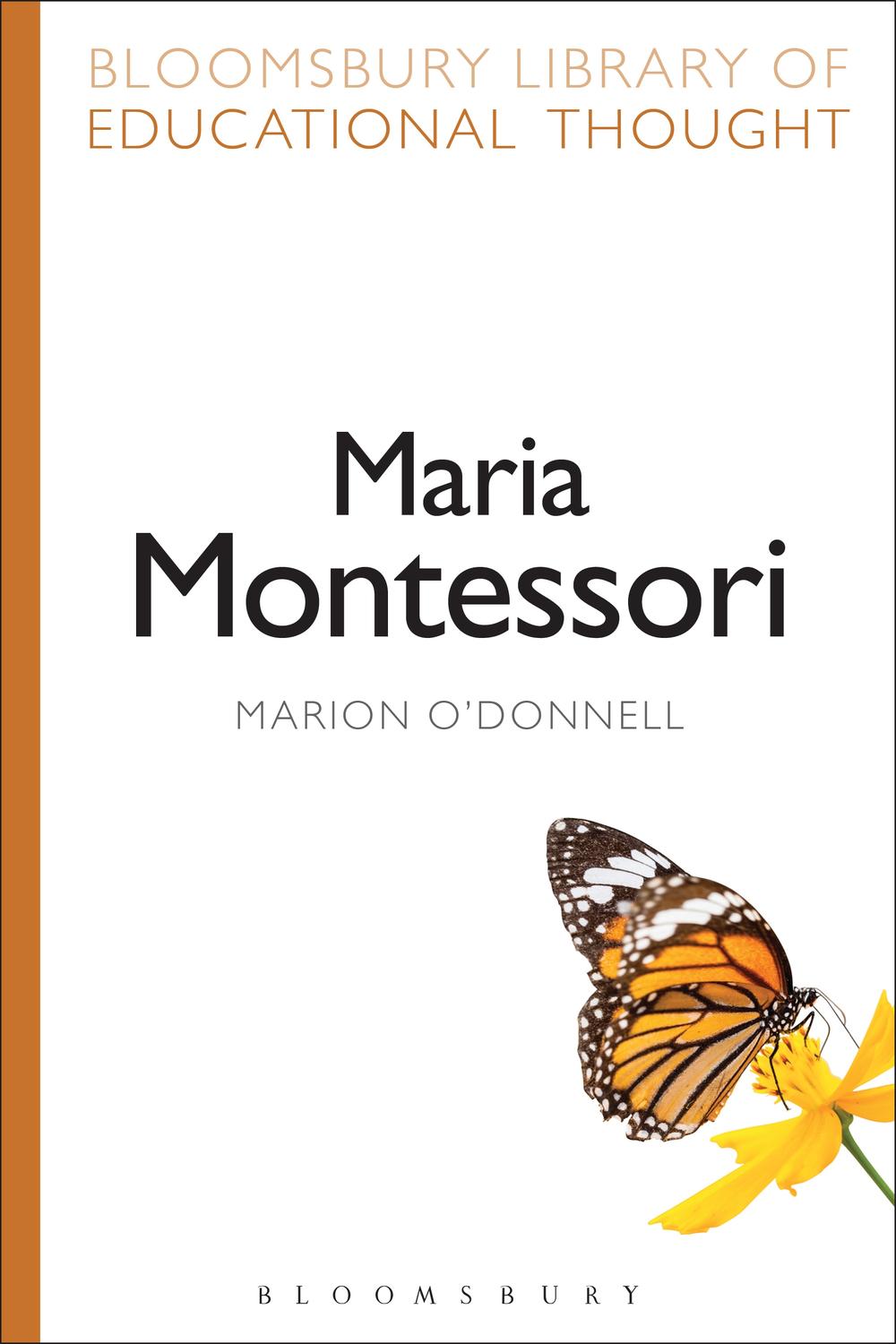 Maria Montessori - Marion O'Donnell