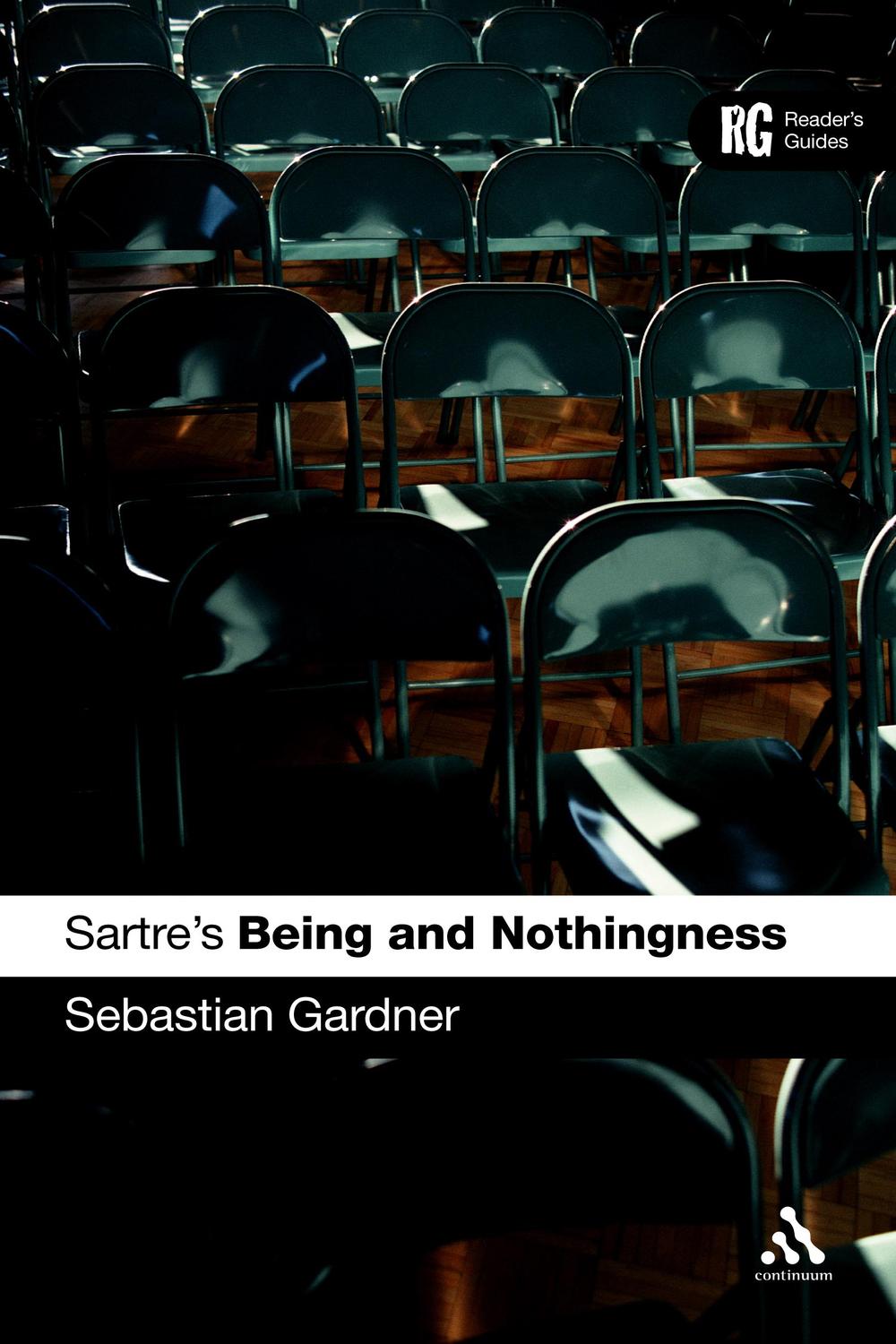 Sartre's 'Being and Nothingness' - Sebastian Gardner