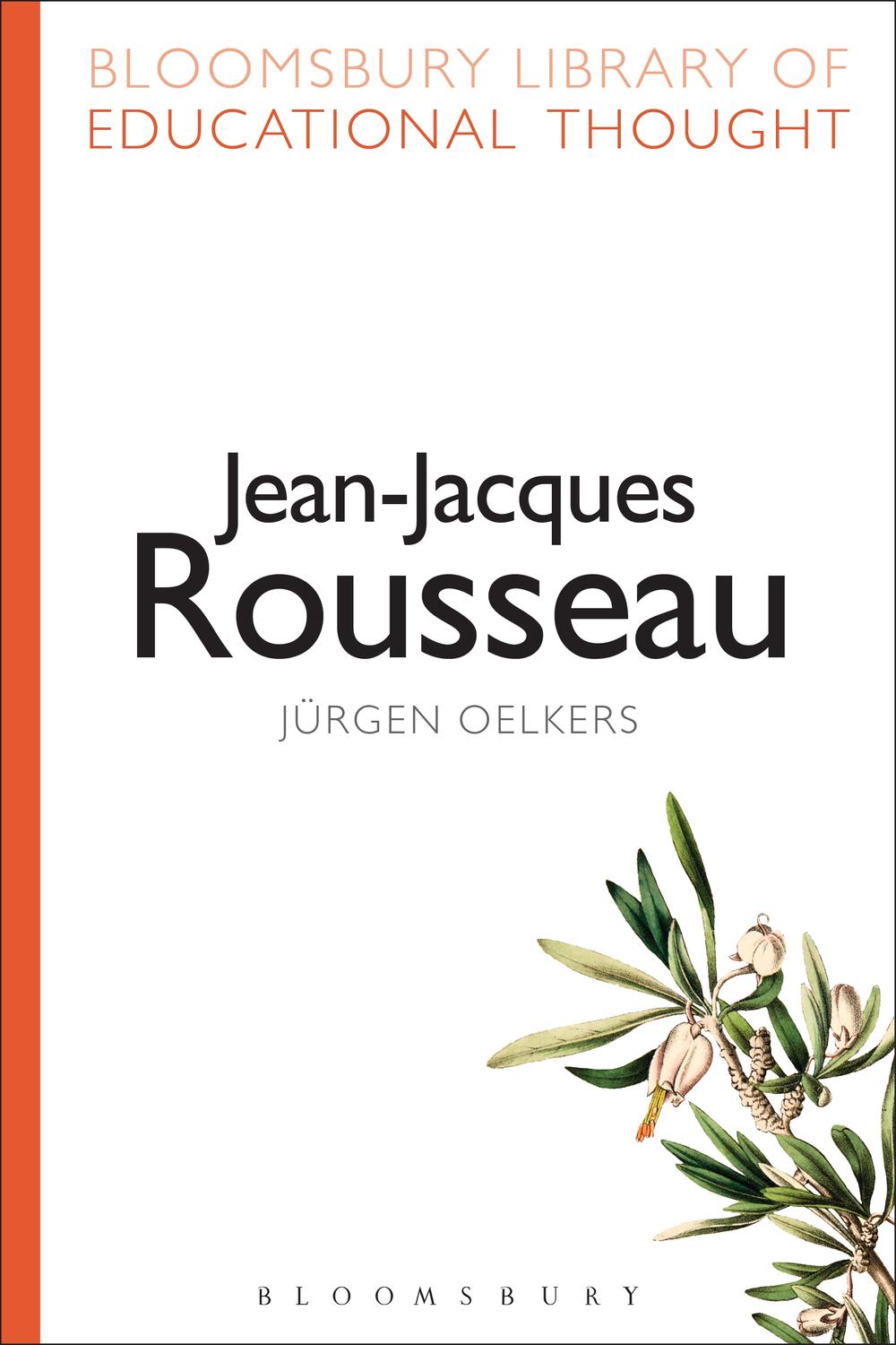 Jean-Jacques Rousseau - Jurgen Oelkers