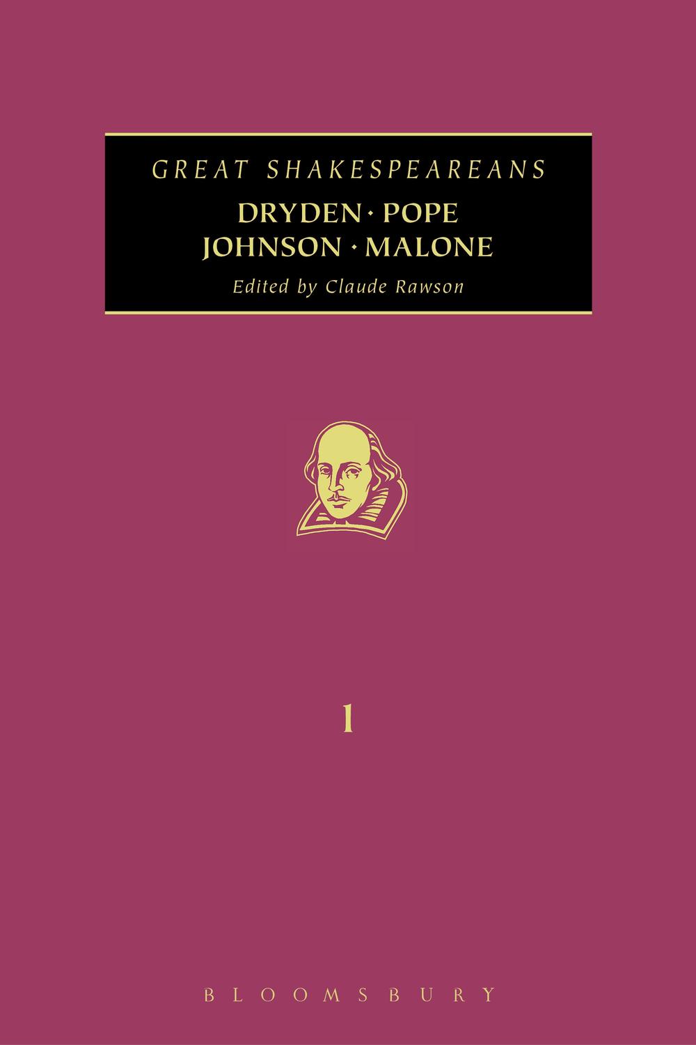 Dryden, Pope, Johnson, Malone - Claude Rawson