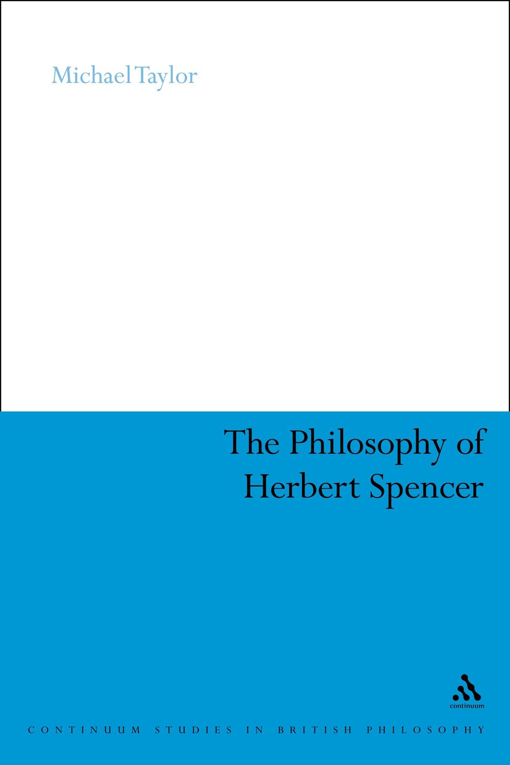 The Philosophy of Herbert Spencer - Michael Taylor