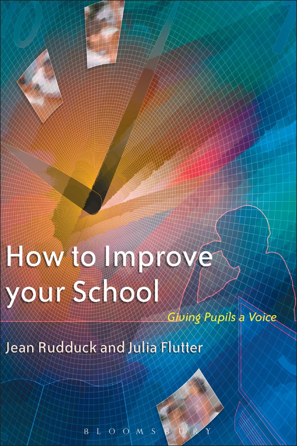 How To Improve Your School - Jean Rudduck, Julia Flutter