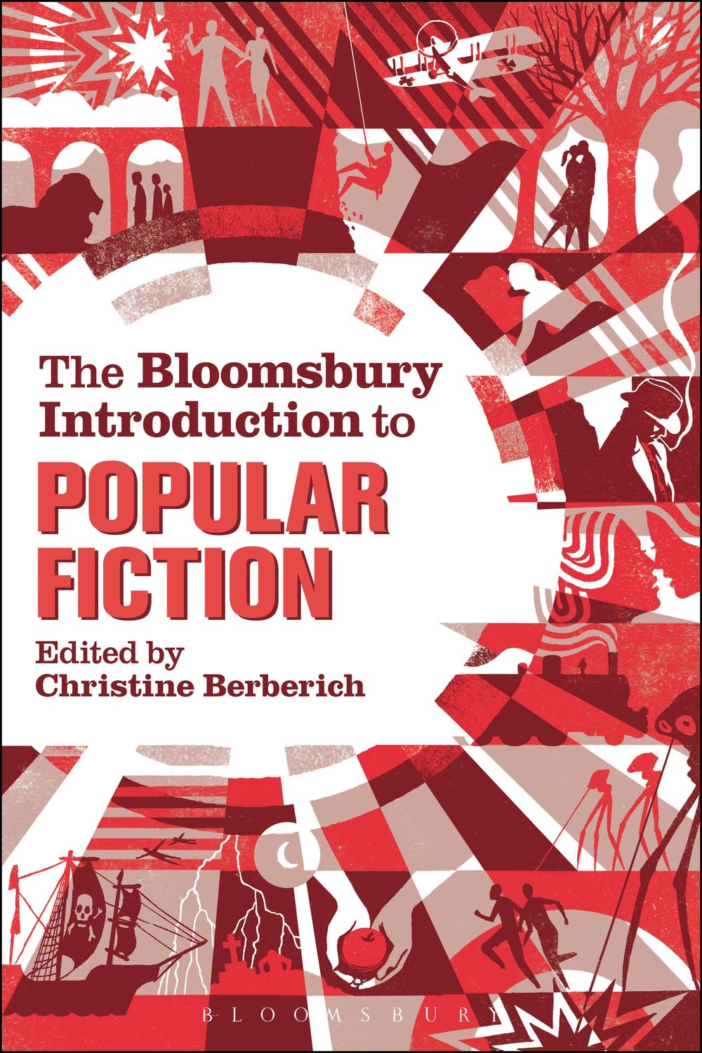 The Bloomsbury Introduction to Popular Fiction - Christine Berberich