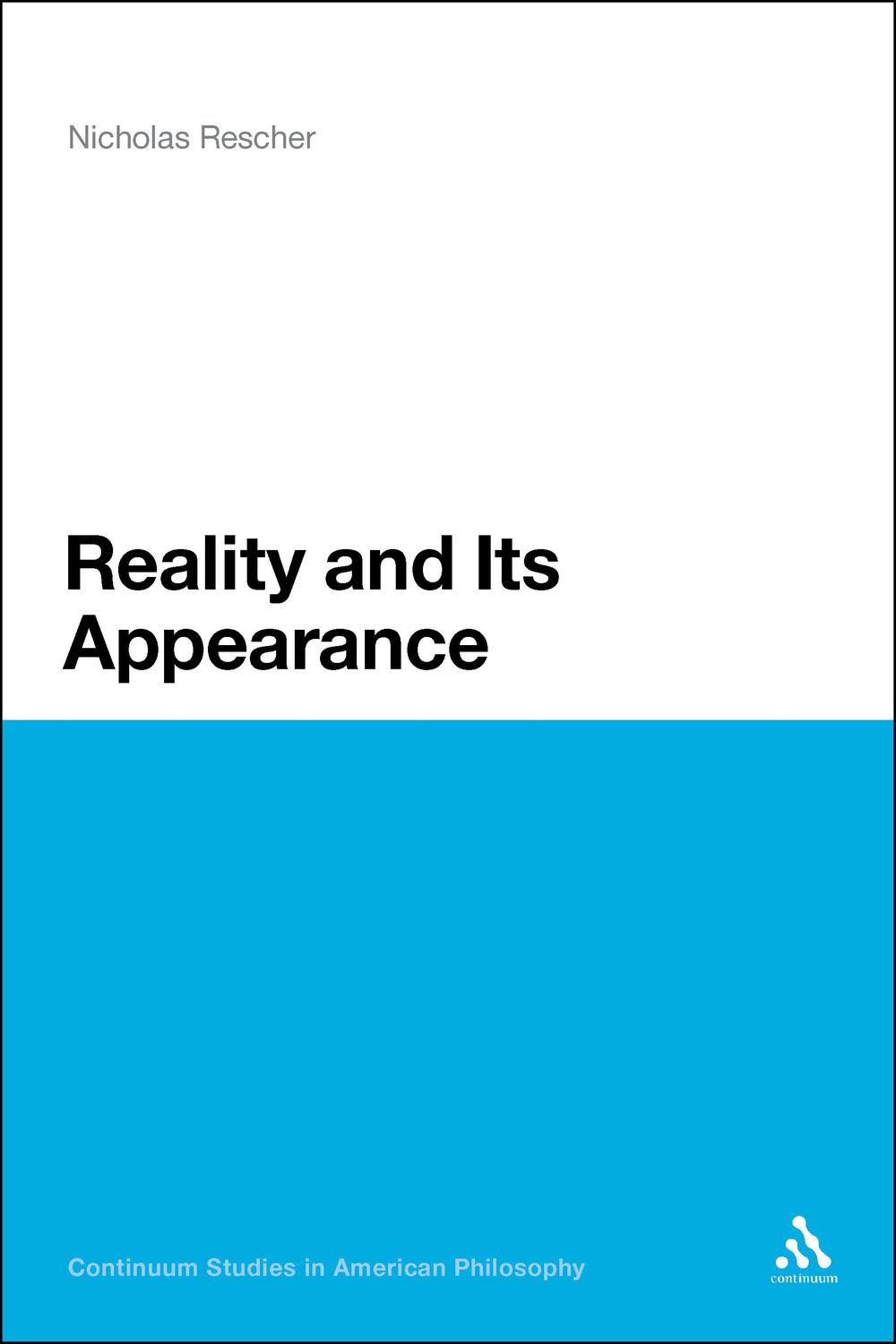Reality and Its Appearance - Nicholas Rescher