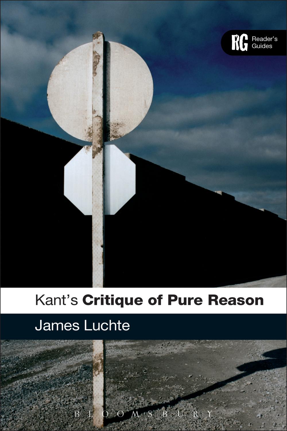 Kant's 'Critique of Pure Reason' - James Luchte