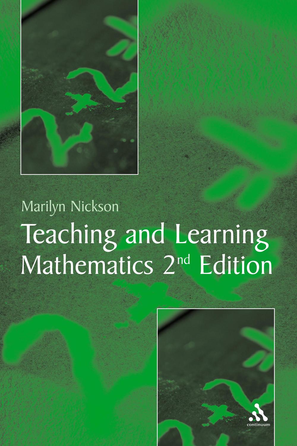 Teaching and Learning Mathematics - Marilyn Nickson