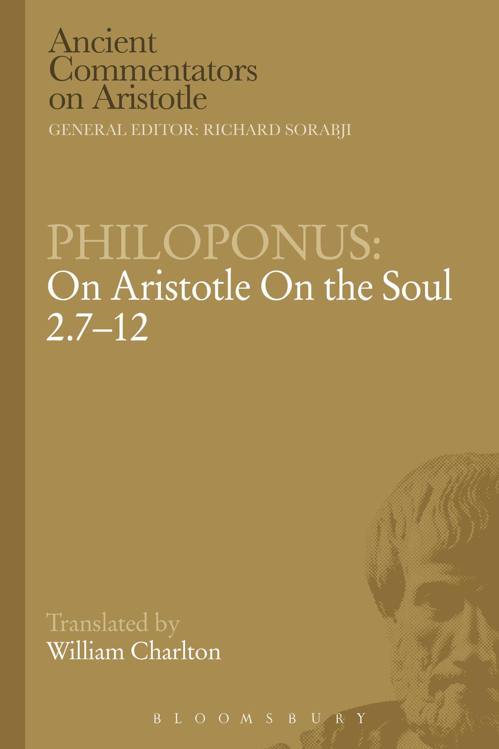 Philoponus: On Aristotle On the Soul 2.7-12 - Philoponus