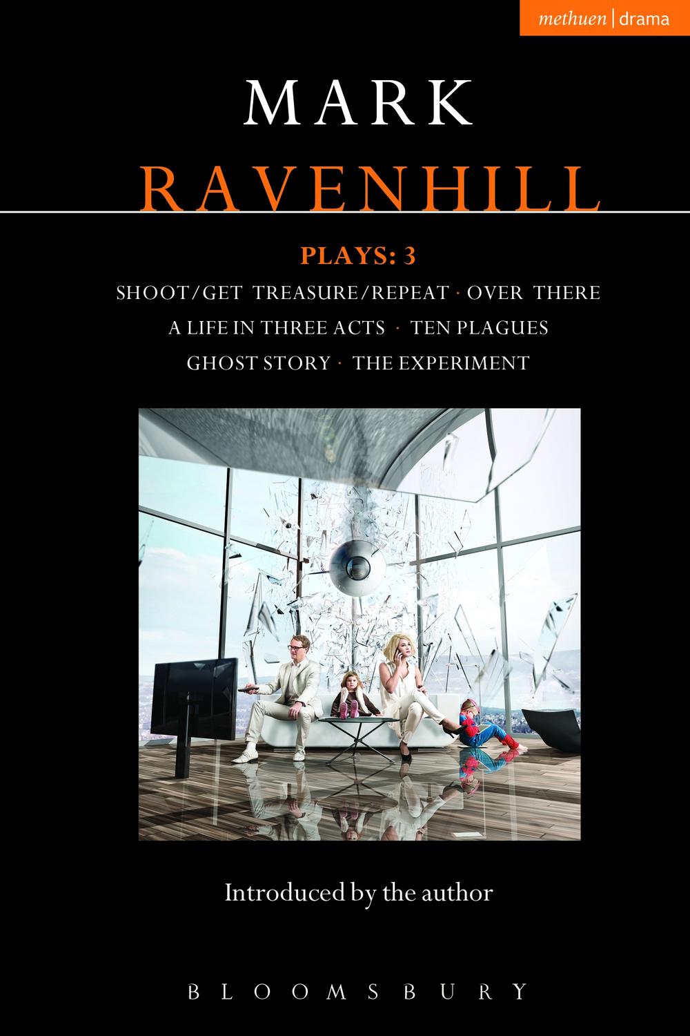 Ravenhill Plays: 3 - Mark Ravenhill