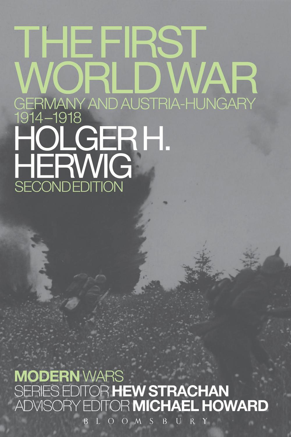 The First World War - Holger H. Herwig