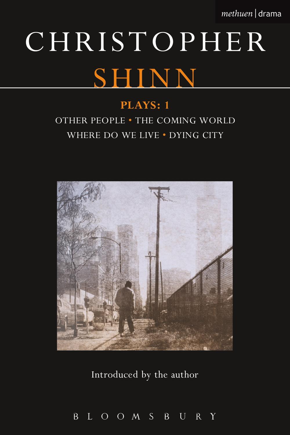 Shinn Plays: 1 - Christopher Shinn