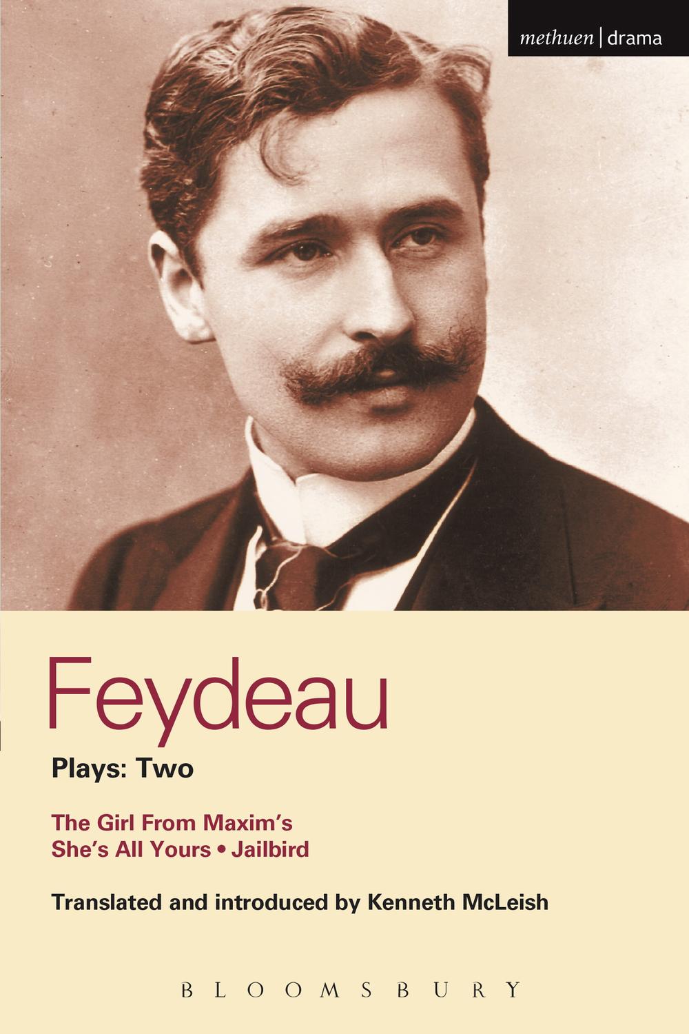 Feydeau Plays: 2 - Georges Feydeau