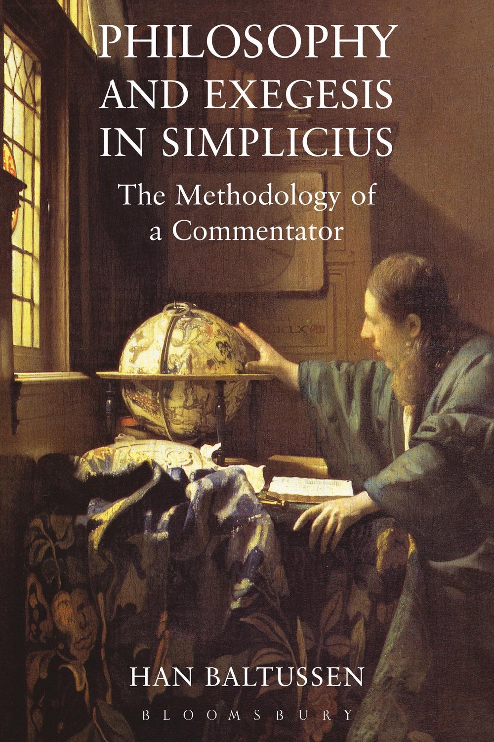 Philosophy and Exegesis in Simplicius - Han Baltussen
