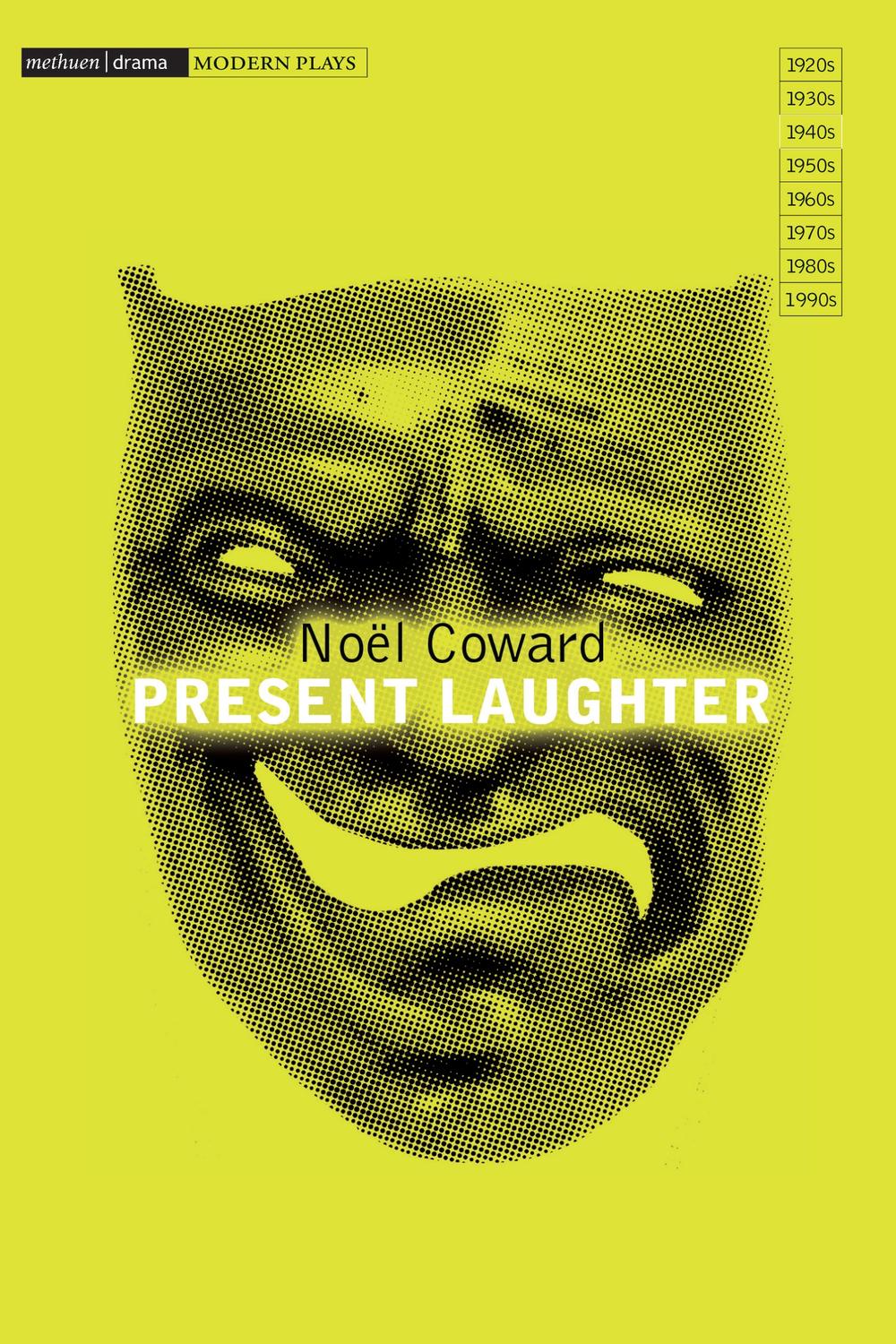 Present Laughter - Nol Coward