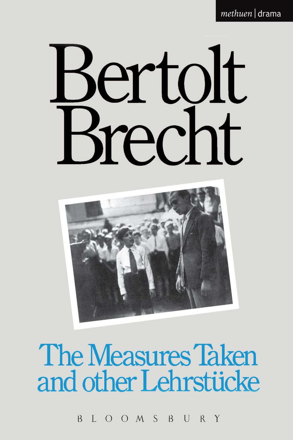 Measures Taken and Other Lehrstucke - Bertolt Brecht,,