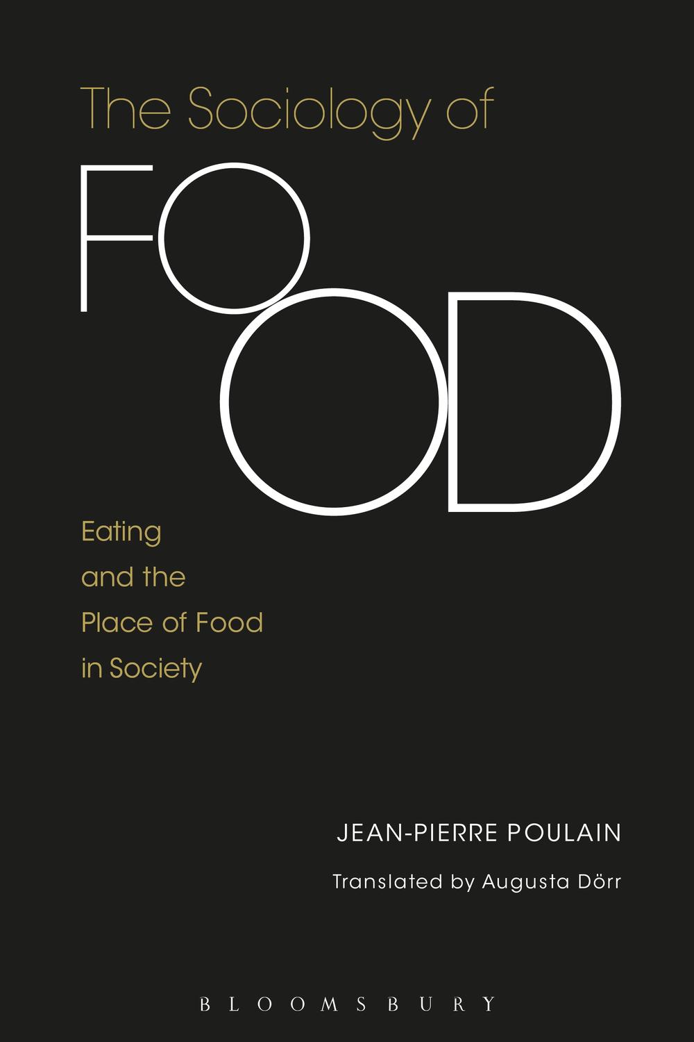 The Sociology of Food - Jean-Pierre Poulain, Augusta Dörr