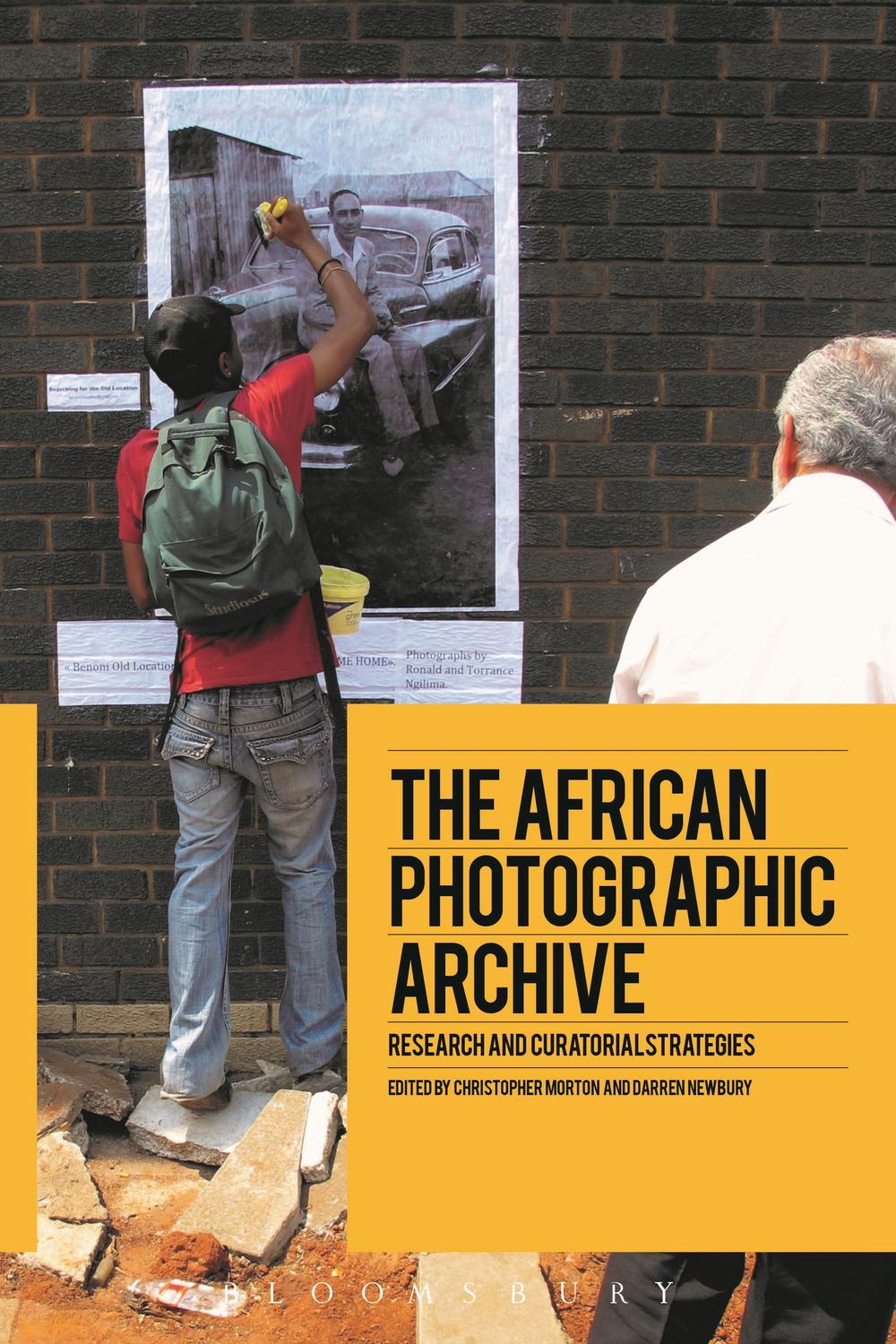 The African Photographic Archive - Christopher Morton, Darren Newbury