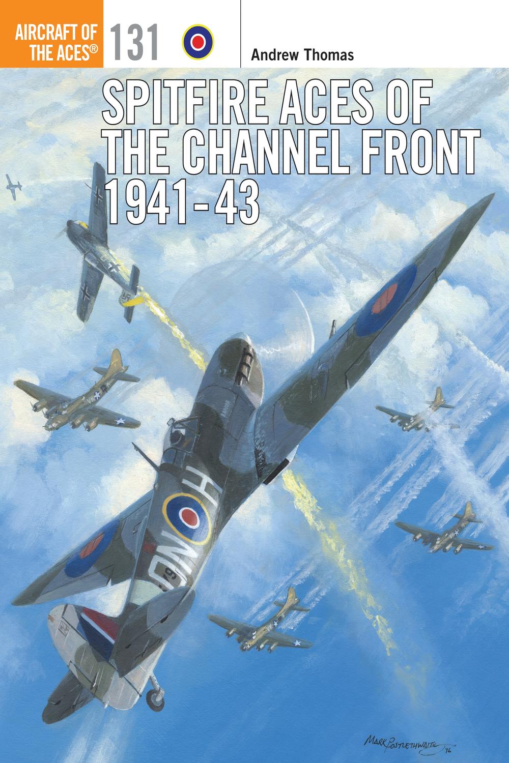 Spitfire Aces of the Channel Front 1941-43 - Andrew Thomas, Chris Thomas