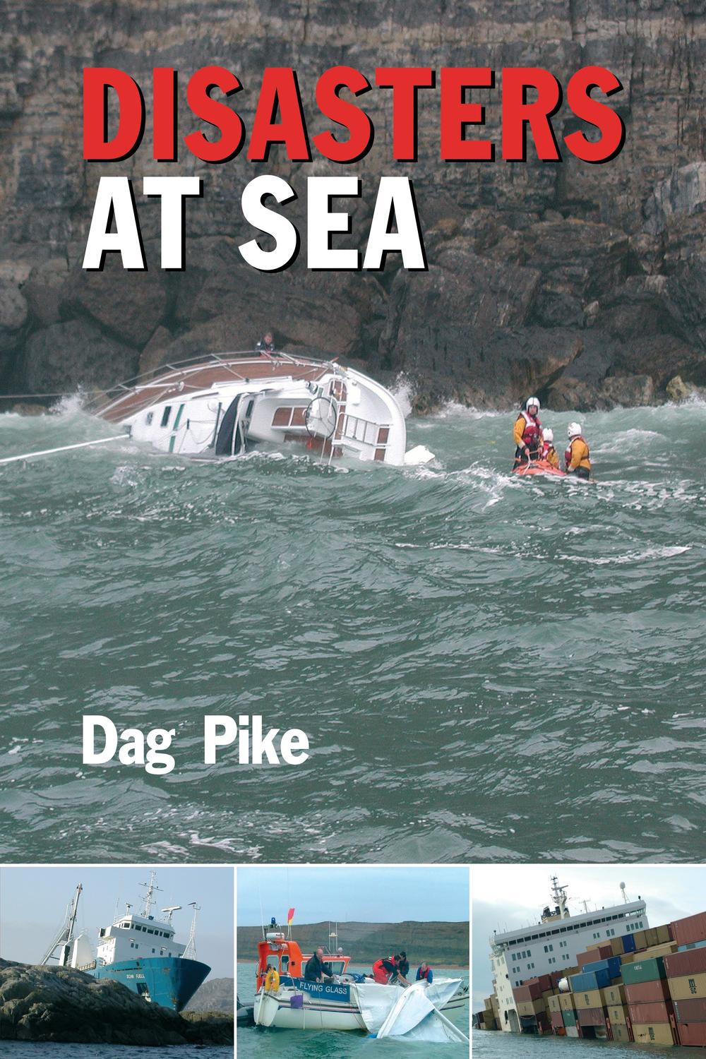 Disasters at Sea - Dag Pike