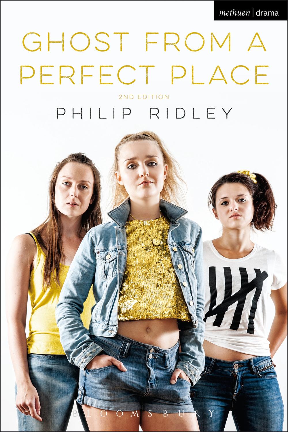 Ghost From A Perfect Place - Philip Ridley