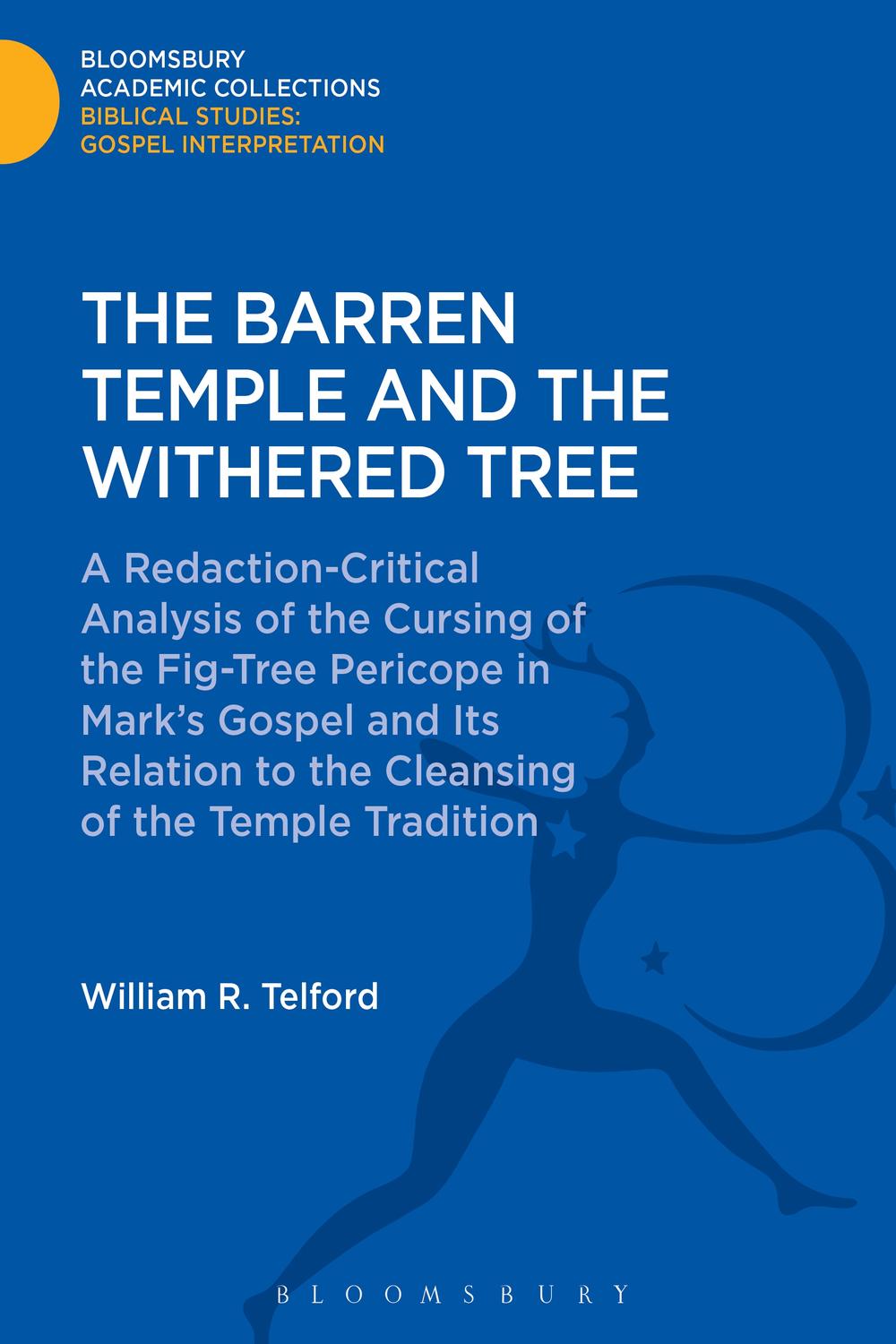 The Barren Temple and the Withered Tree - William Telford