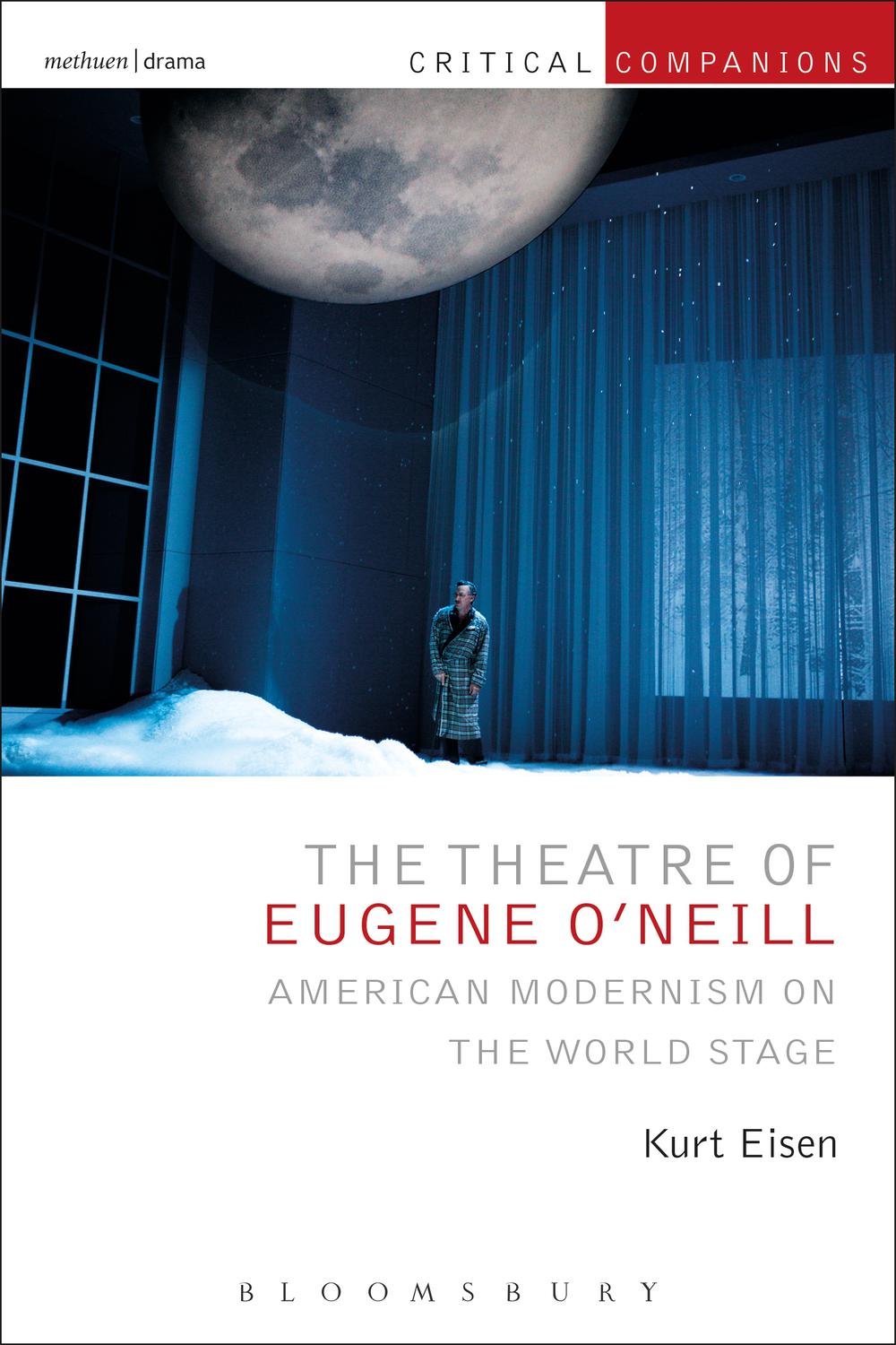 The Theatre of Eugene O'Neill - Kurt Eisen