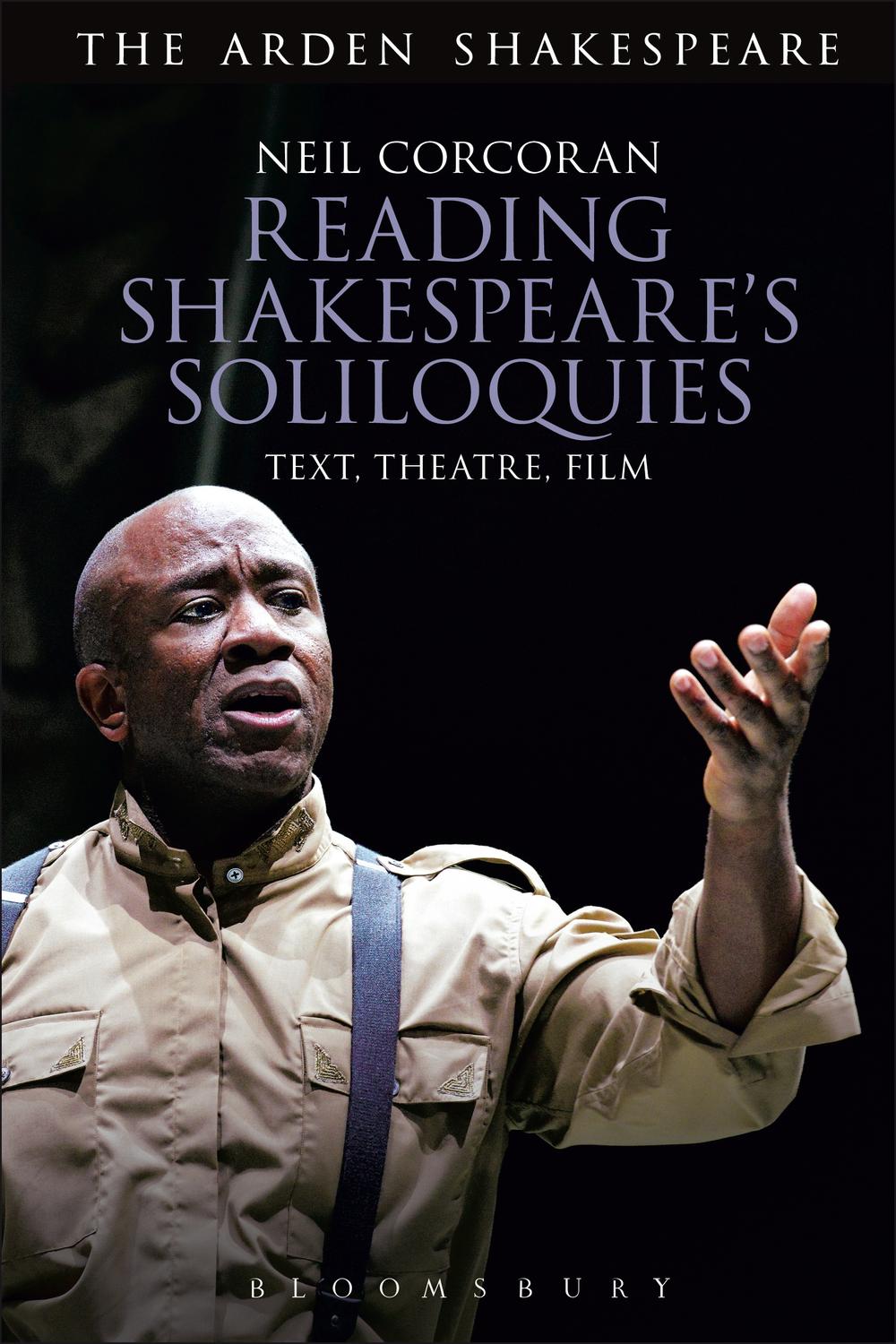 Reading Shakespeare's Soliloquies - Neil Corcoran