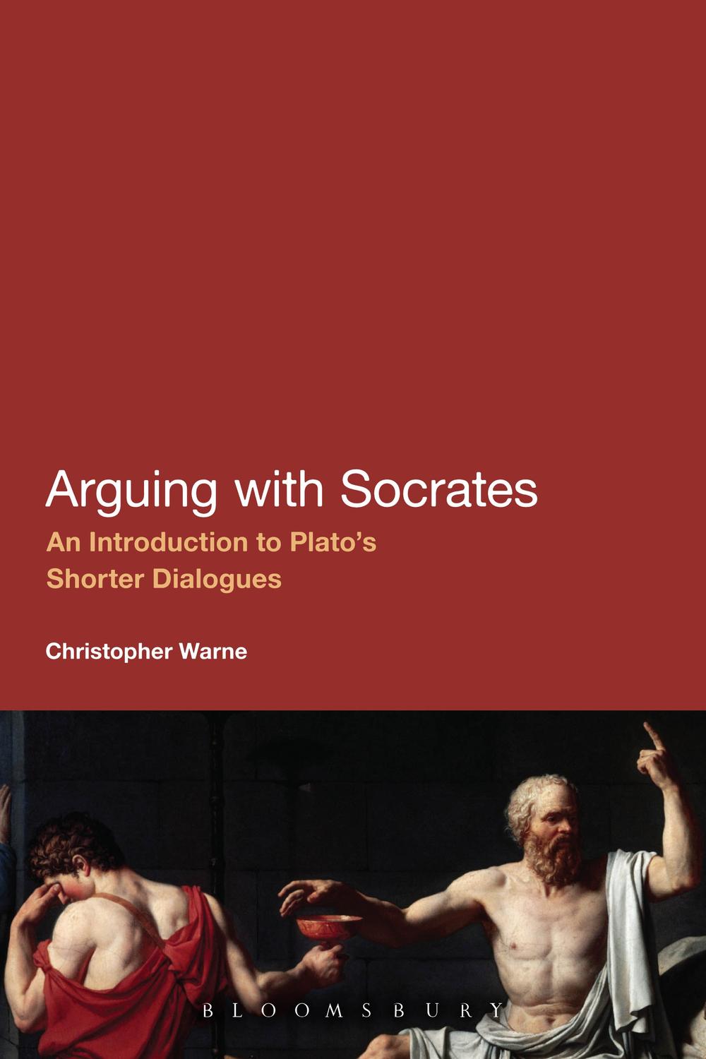 Arguing with Socrates - Christopher Warne