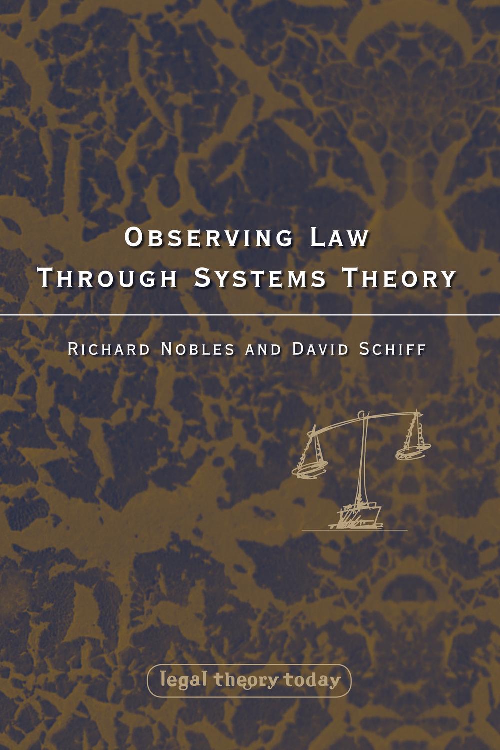 Observing Law through Systems Theory - Richard Nobles, David Schiff