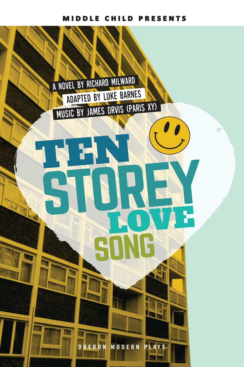 Ten Storey Love Song - Luke Barnes, Richard Milward