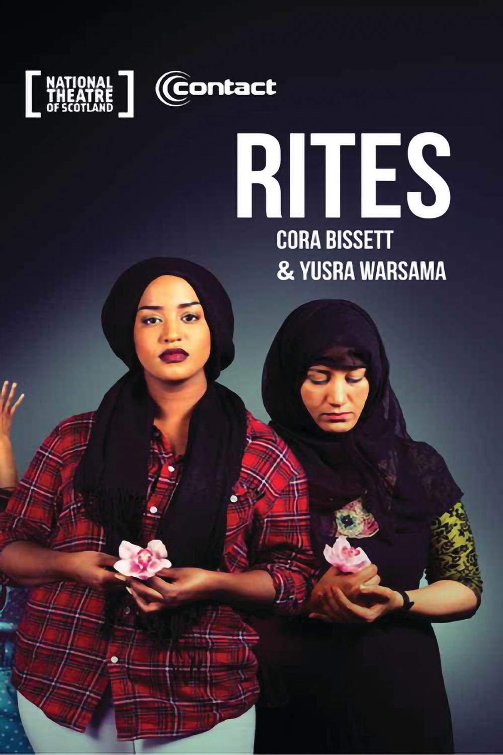 Rites - Cora Bissett, Yusra Warsama
