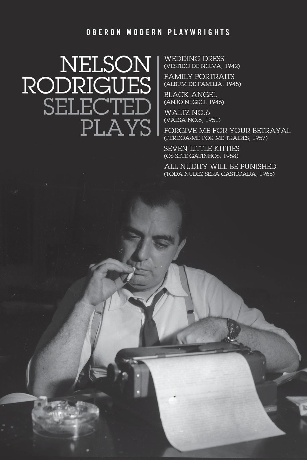 Nelson Rodrigues: Selected Plays - Nelson Rodrigues, Daniel Hahn, Susannah Finzi, Almiro Andrade