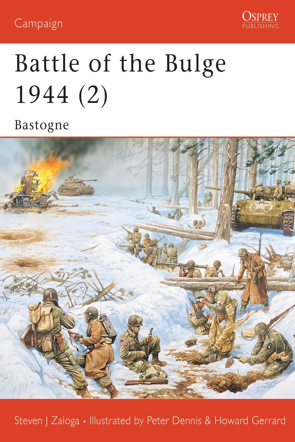 Battle of the Bulge 1944 (2) - Steven J. Zaloga, Howard Gerrard, Peter Dennis,,
