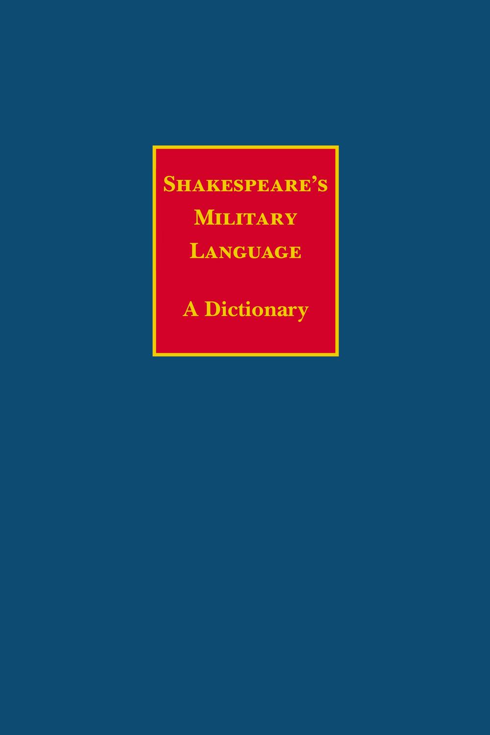 Shakespeare's Military Language - Charles Edelman