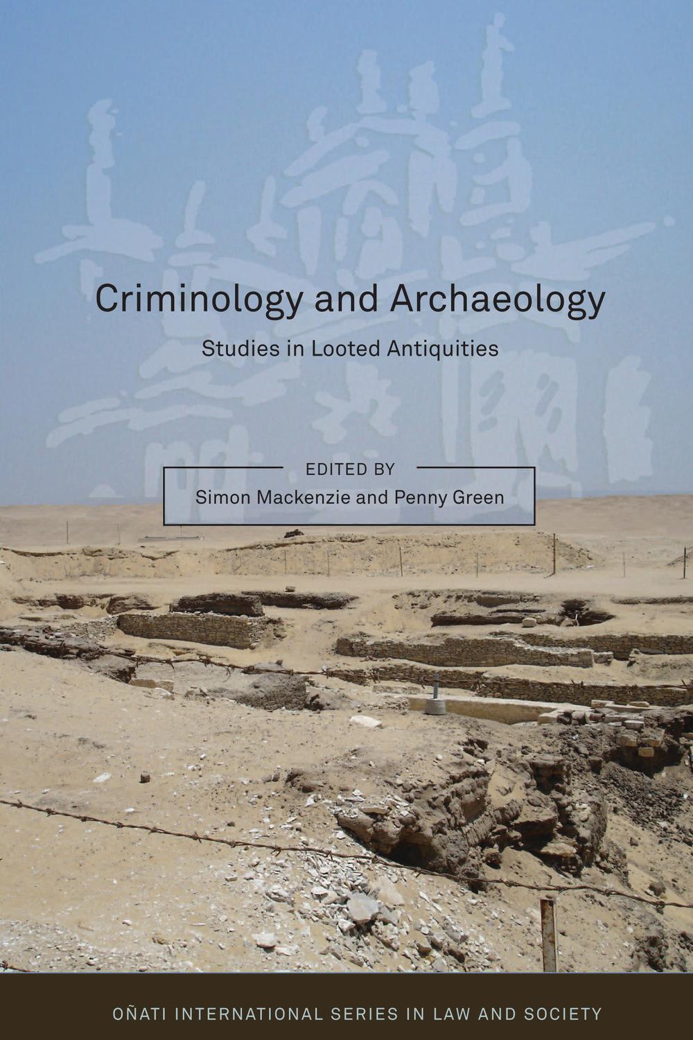 Criminology and Archaeology - Simon Mackenzie, Penny Green