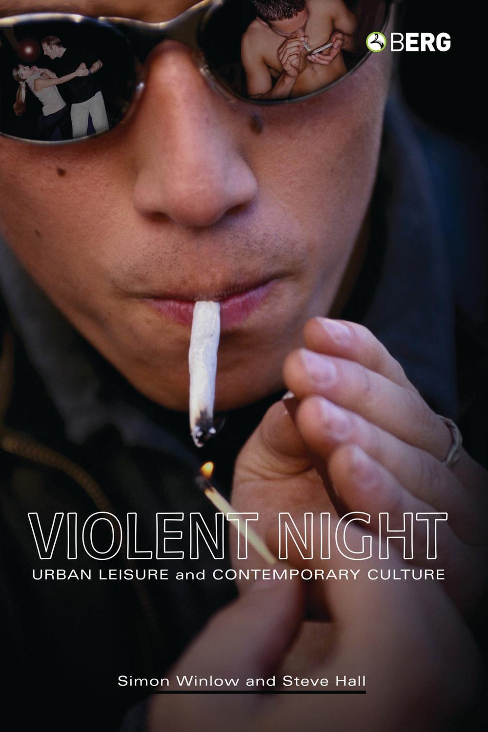 Violent Night - Simon Winlow, Steve Hall