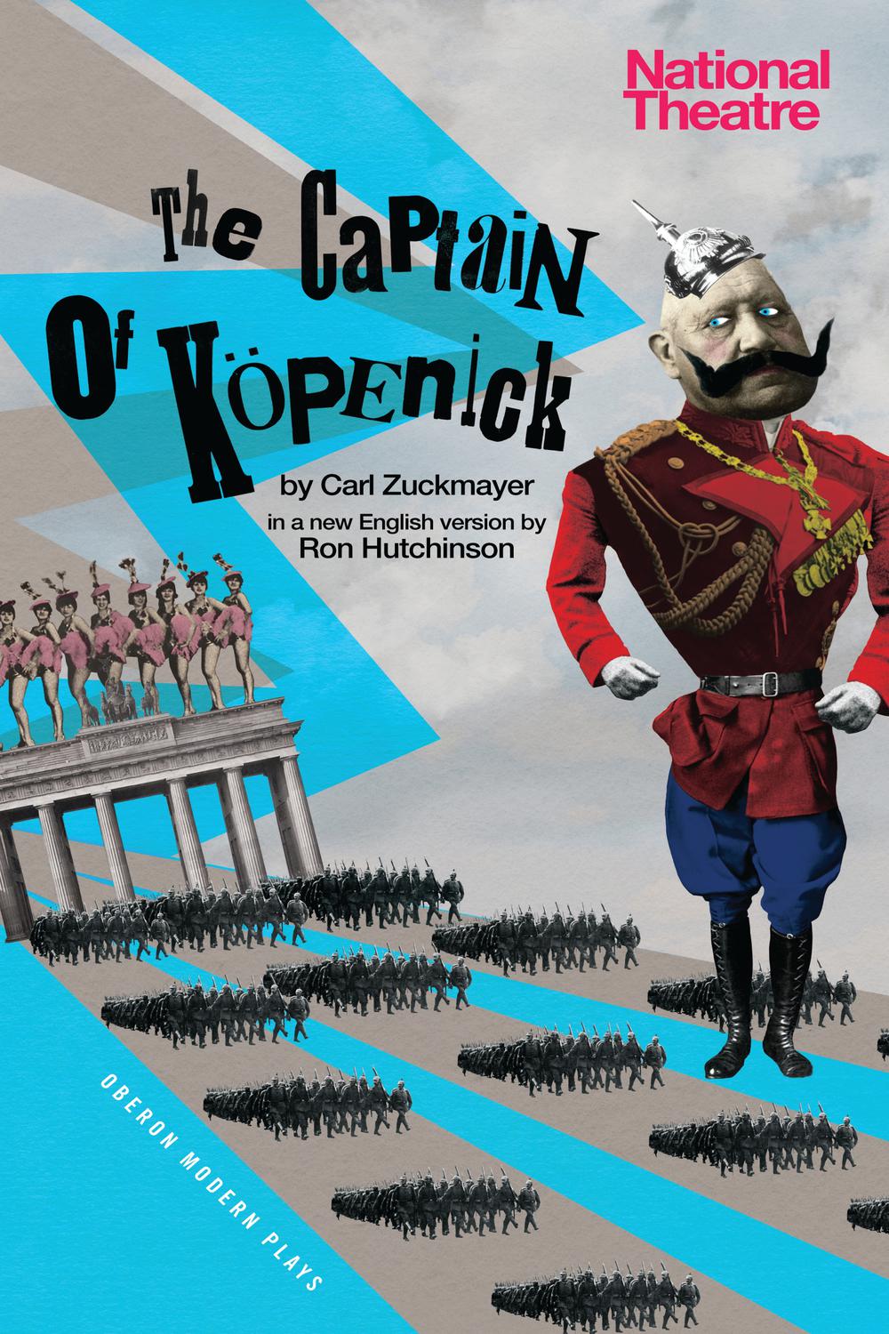 The Captain of Köpenick - Carl Zuckmayer, Ron Hutchinson