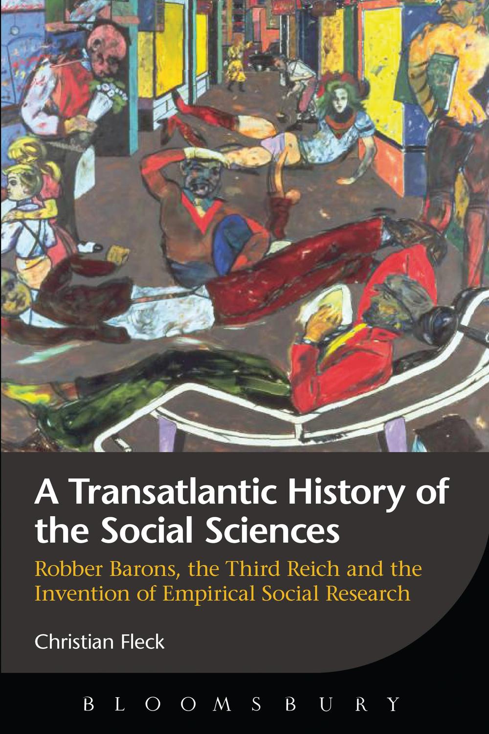 A Transatlantic History of the Social Sciences - Christian Fleck
