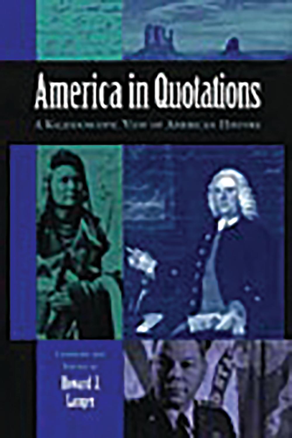 America in Quotations - Howard J. Langer