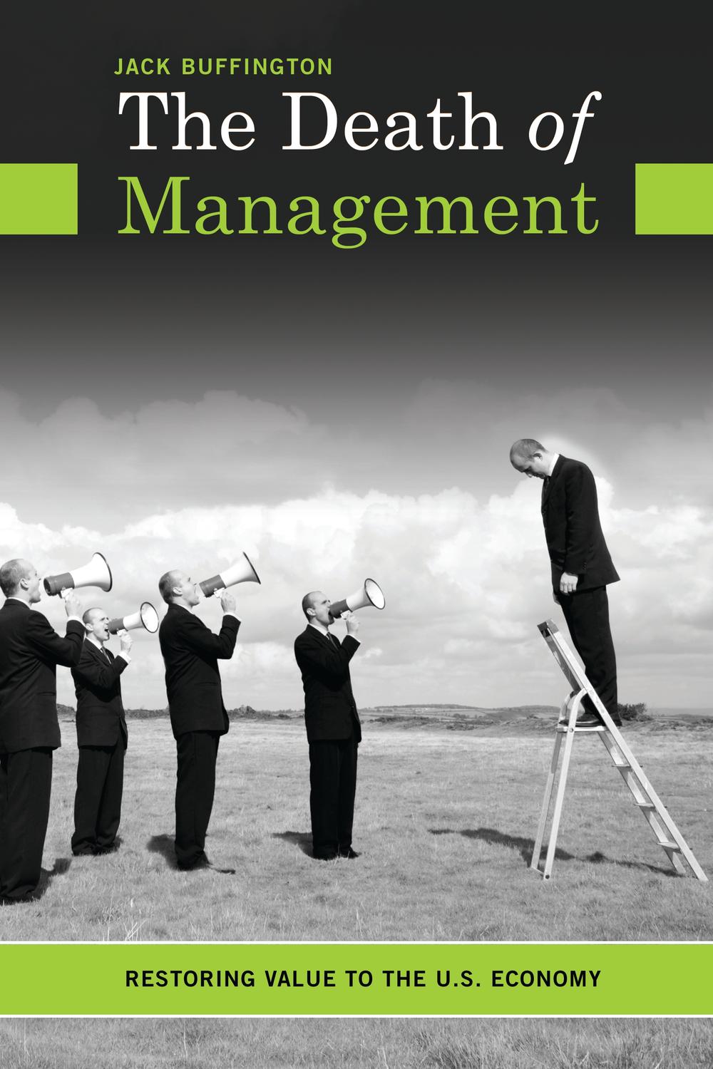 The Death of Management - Jack Buffington